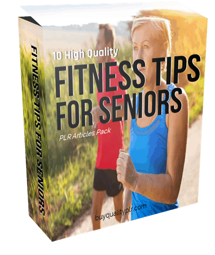 10 High Quality Fitness Tips For Seniors PLR Articles Pack
