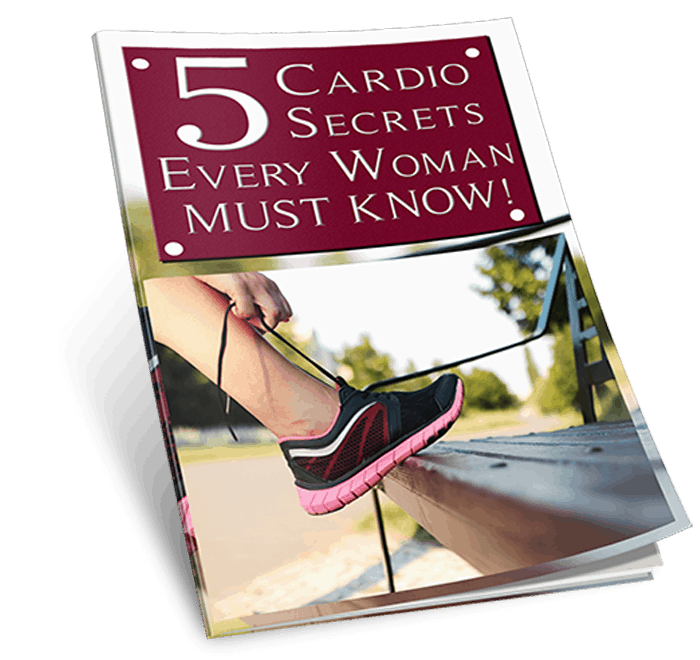 5 Cardio Secrets Every Women Must Know Ebook