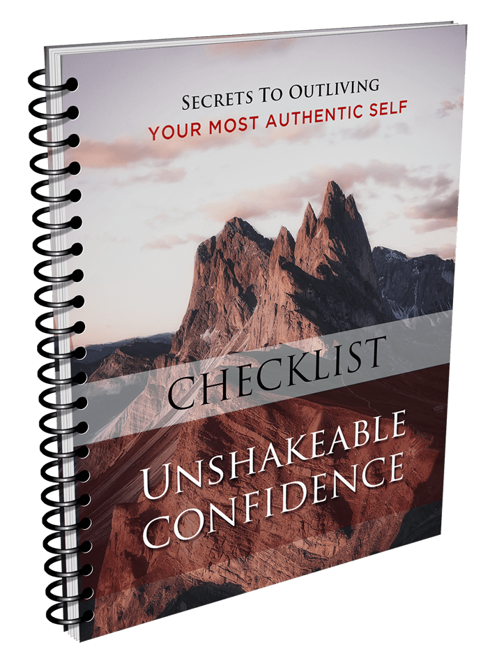 Unshakeable Confidence Checklist