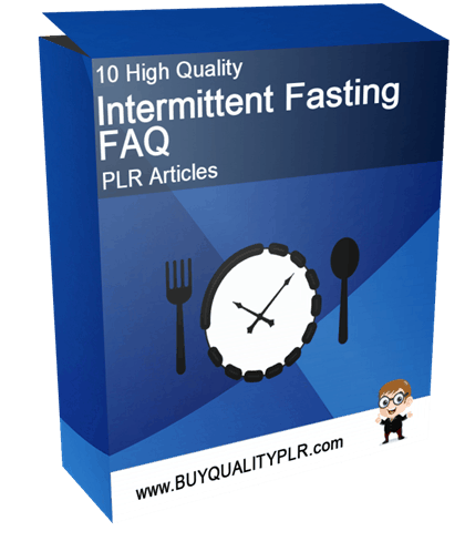 10 High Quality Intermittent Fasting FAQ PLR Articles