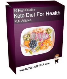 10 High Quality Keto Diet For Health PLR Articles Pack