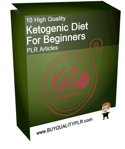 10 High Quality Ketogenic Diet For Beginners PLR Articles