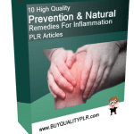 10 High Quality Prevention and Natural Remedies For Inflammation PLR Articles