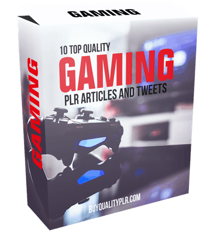 10 Top Quality Gaming PLR Articles and Tweets