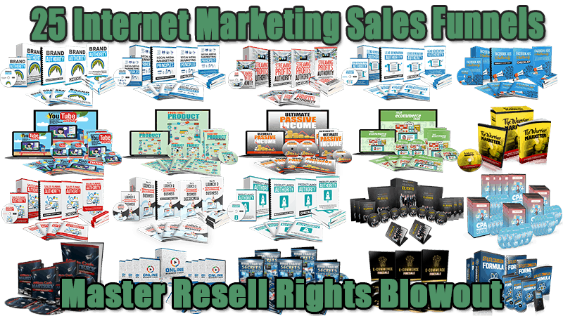 25 Internet Marketing Sales Funnels Master Resell Rights Blowout