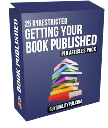 25 Unrestricted Getting Your Book Published PLR Articles Pack