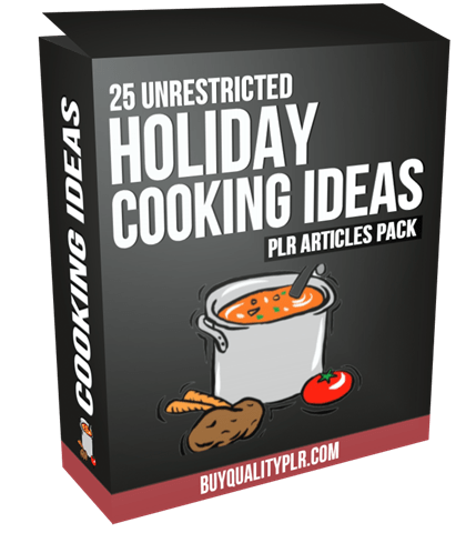 25 Unrestricted Holiday Cooking Ideas PLR Articles Pack