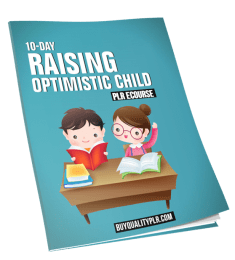 10-Day Raising Optimistic Child PLR ECourse