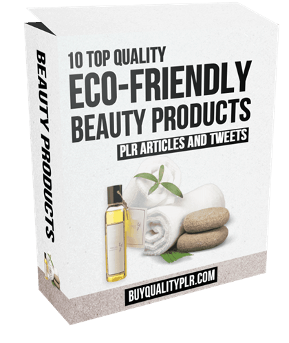 10 Top Quality Eco-Friendly Beauty Products Articles and Tweets