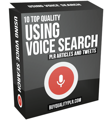 10 Top Quality Using Voice Search PLR Articles and Tweets