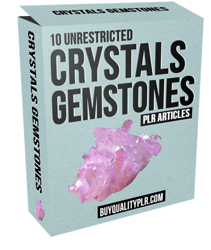 10 Unrestricted Crystals Gemstones PLR Articles