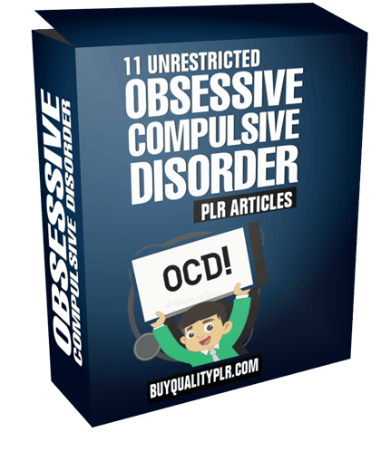 11 Unrestricted Obsessive Compulsive Disorder PLR Articles