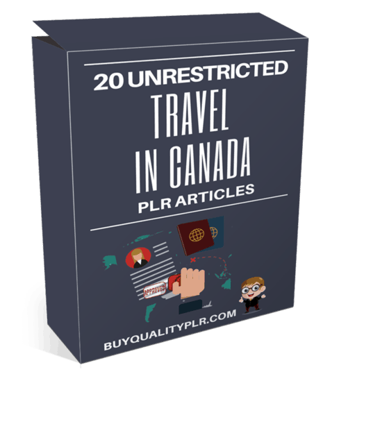 20 Unrestricted Travel In Canada PLR Articles Pack