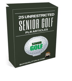 25 Unrestricted Senior Golf PLR Articles