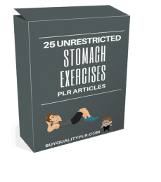 25 Unrestricted Stomach Exercises PLR Articles
