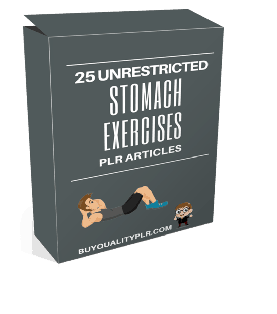 25 Unrestricted Stomach Exercises PLR Articles