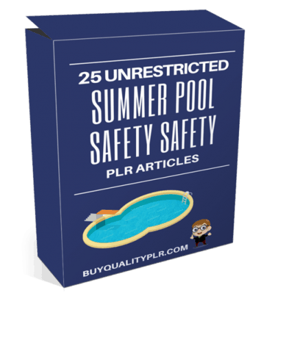 25 Unrestricted Summer Pool Safety PLR Articles