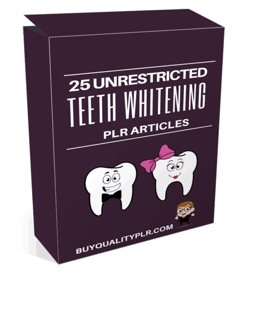 25 Unrestricted Teeth Whitening PLR Articles