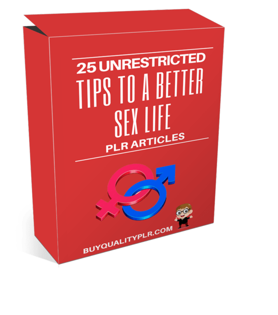 25 Unrestricted Tips To A Better Sex Life PLR Articles