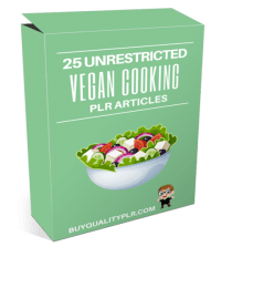 25 Unrestricted Vegan Cooking PLR Articles