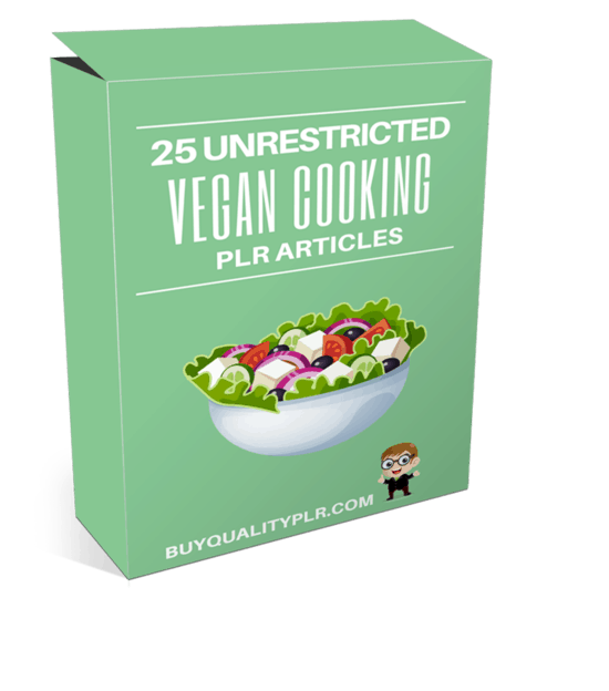 25 Unrestricted Vegan Cooking PLR Articles