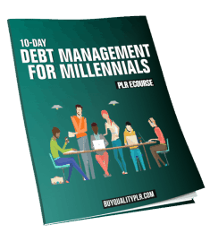10-Day Debt Management for Millennials PLR ECourse