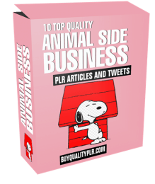 10 Top Quality Animal Side Business PLR Articles and Tweets
