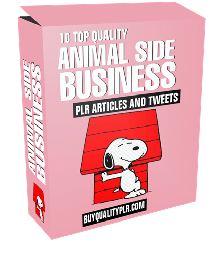 10 Top Quality Animal Side Business PLR Articles and Tweets