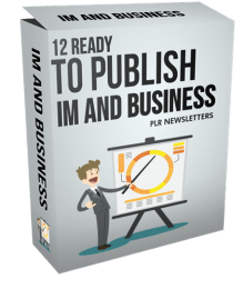 12 Ready To Publish IM and Business PLR Newsletters