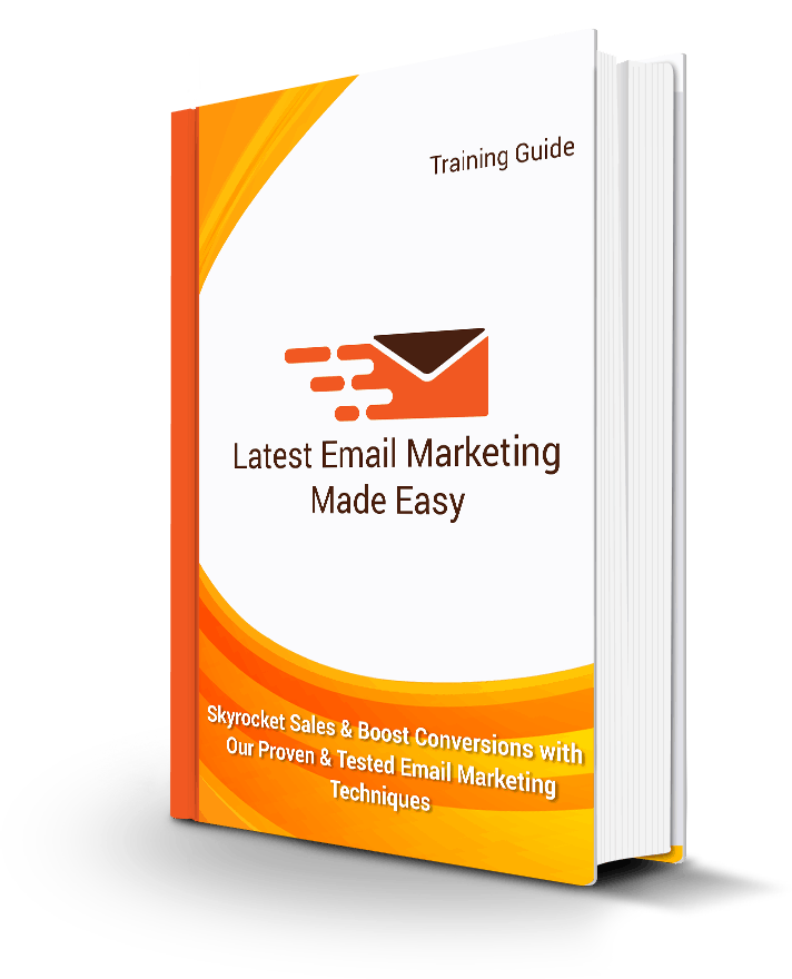 Latest Email Marketing Made Easy Training Guide
