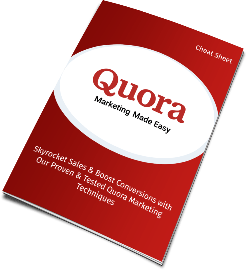 Quora Marketing Made Easy Cheat Sheet