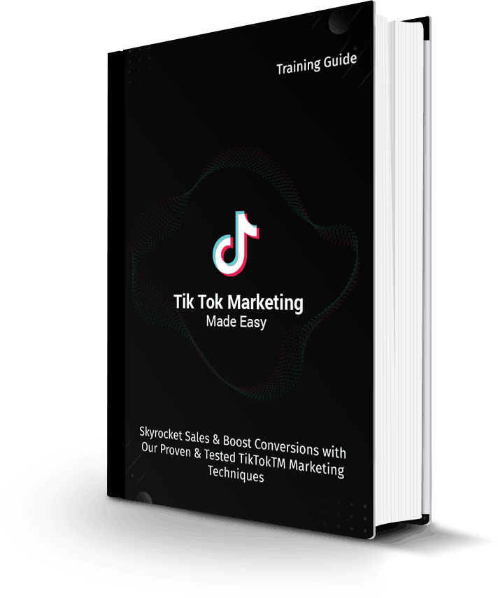 Tik Tok Marketing Made Easy Training Guide