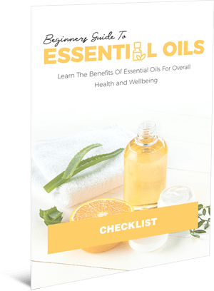 Beginners Guide To Essential Oils Checklist Beginners Guide To Essential Oils Checklist