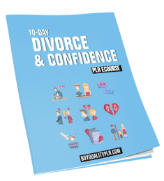 Divorce and Confidence PLR ECourse