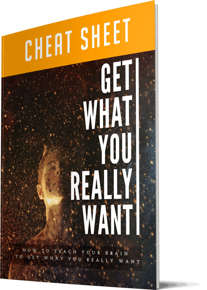 Get What You Really Want Cheatsheet
