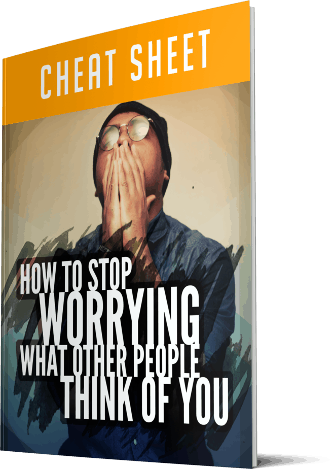 How to Stop Worrying What Other People Think of You Sales Cheatsheet How to Stop Worrying What Other People Think of You Sales Cheatsheet