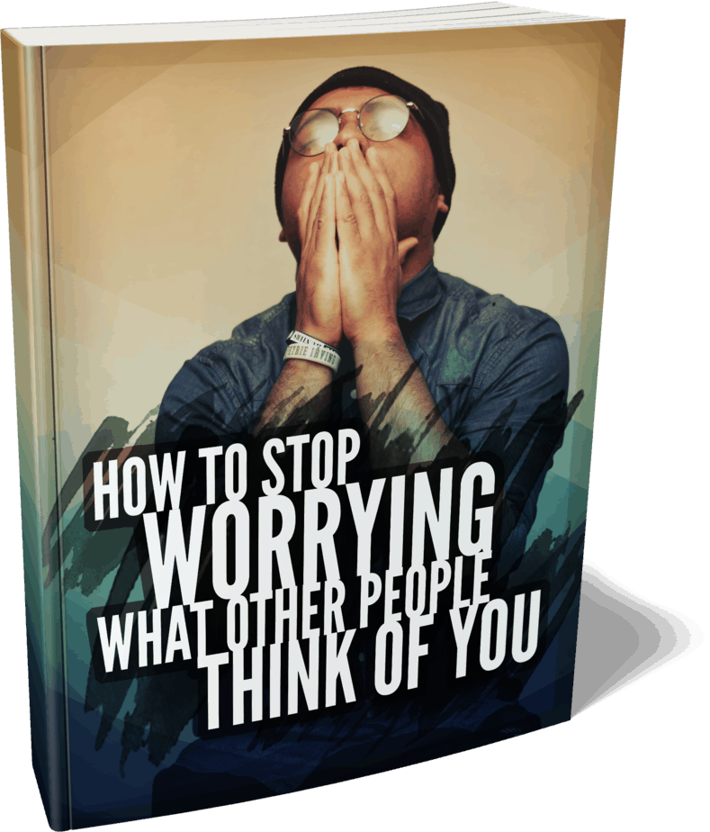 How to Stop Worrying What Other People Think of You Sales Ebook
