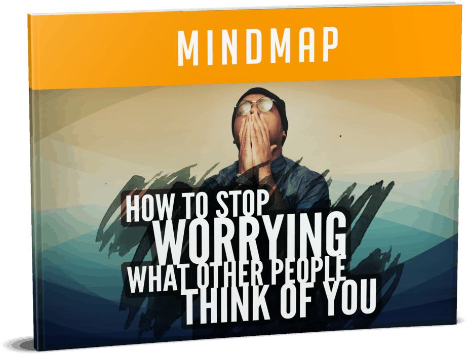How to Stop Worrying What Other People Think of You Sales Mindmap How to Stop Worrying What Other People Think of You Sales Mindmap