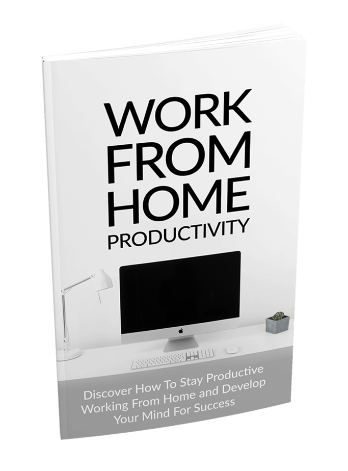 Work From Home Productivity Ebook Work From Home Productivity Ebook
