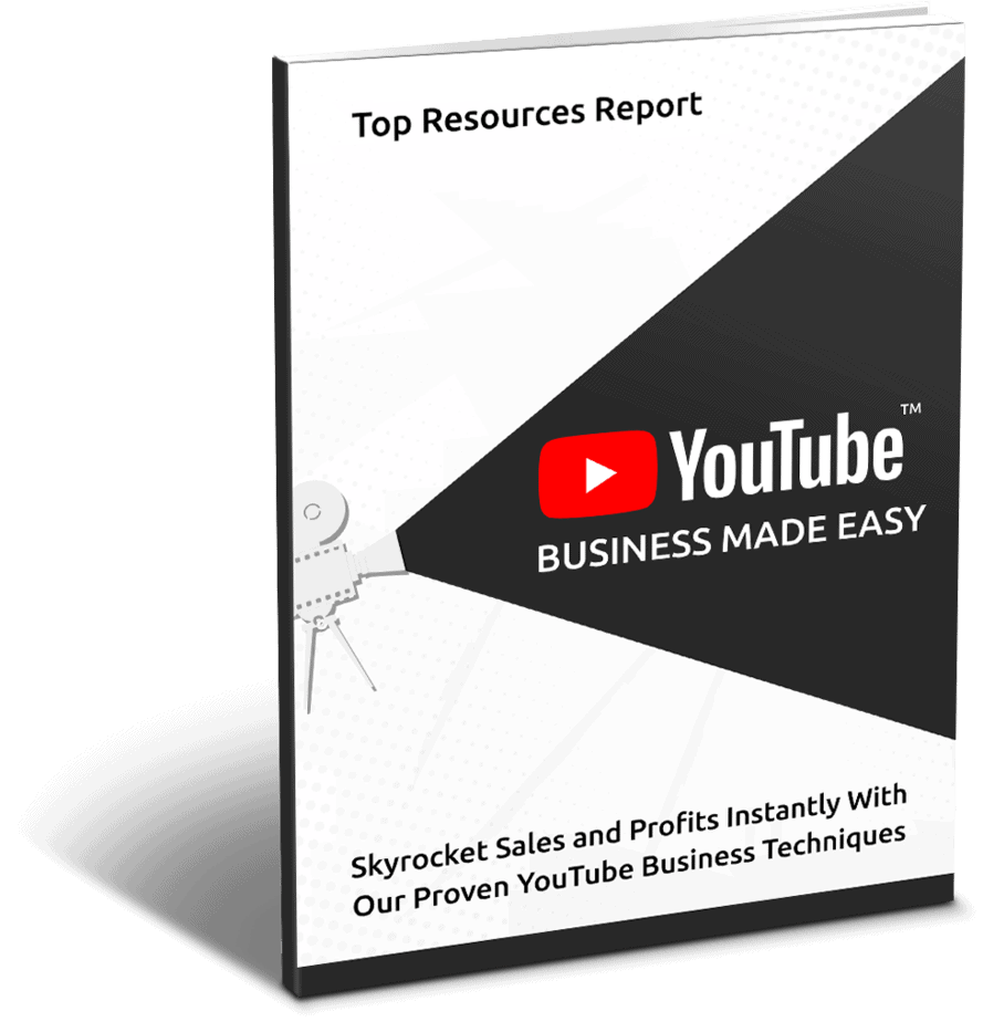 YouTube Business Made Easy Top Resources Report YouTube Business Made Easy Top Resources Report