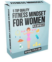 5 Top Quality Fitness Mindset For Women PLR Articles