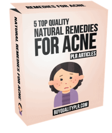 5 Top Quality Natural Remedies For Acne PLR Articles