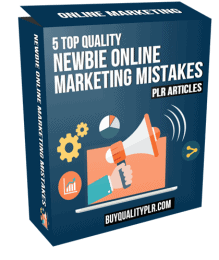 5 Top Quality Newbie Online Marketing Mistakes PLR Articles