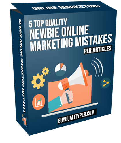 5 Top Quality Newbie Online Marketing Mistakes PLR Articles