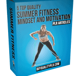 5 Top Quality Summer Fitness Mindset and Motivation PLR Articles