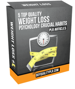 5 Top Quality Weight Loss Psychology Crucial Habits PLR Articles