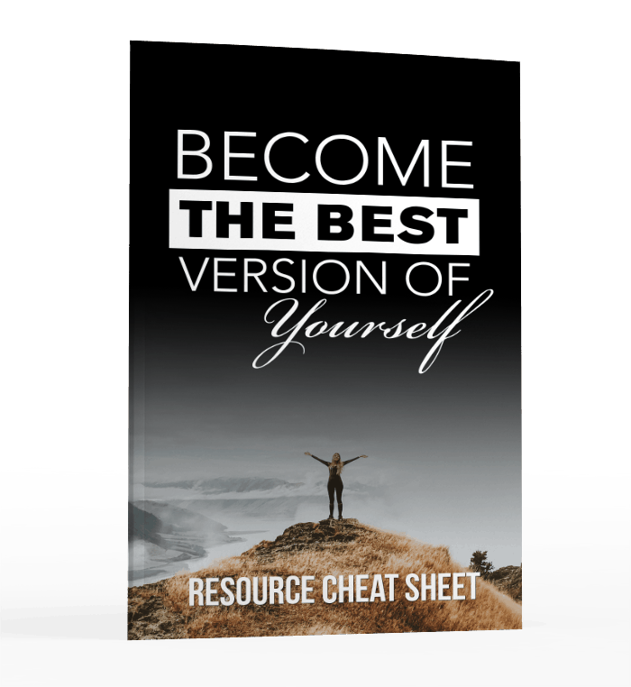 Become The Best Version of Yourself resource