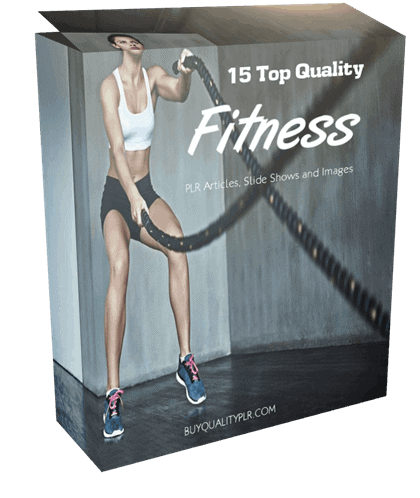 15 Top Quality Fitness PLR Articles Slide Shows and Images 