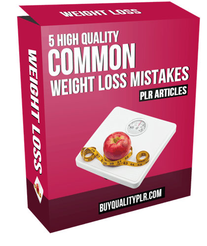 5 High Quality Common Weight Loss Mistakes PLR Articles