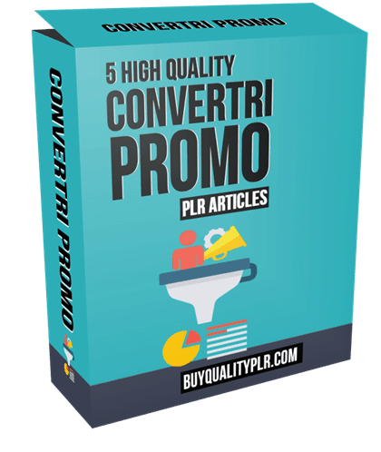 5 High Quality Convertri Promo PLR Articles